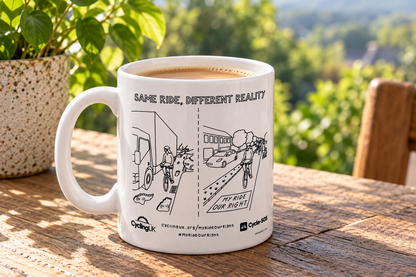 Same ride, different reality - ceramic mug